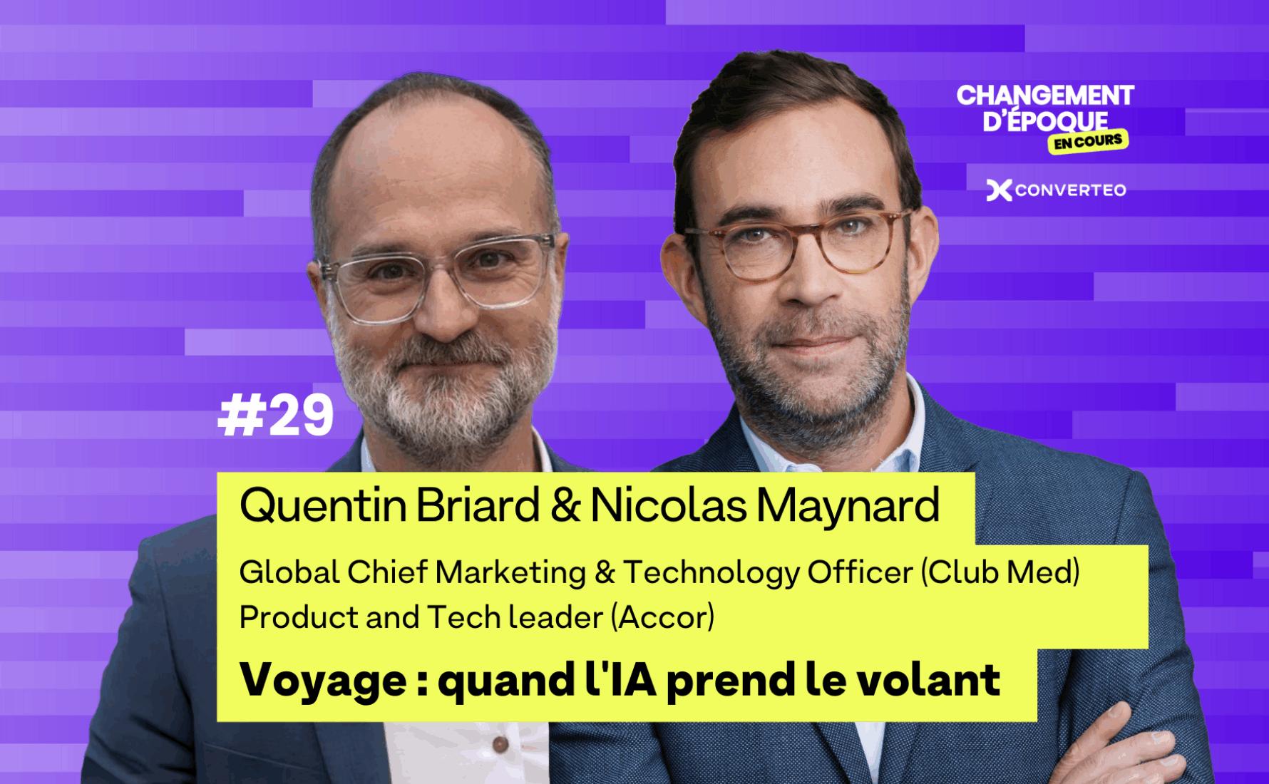 Ep29 - L'IA et le voyage, avec Nicolas Maynard (Accor) et Quentin Briard (Club Med)